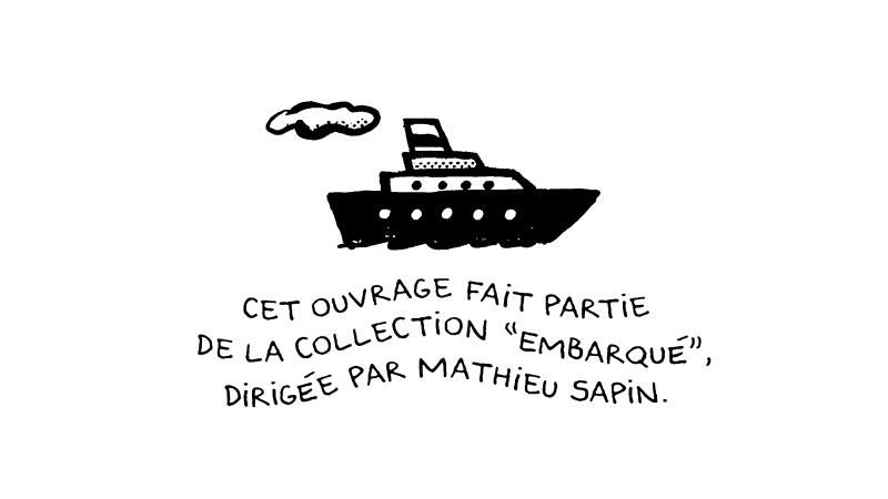 La Collection "embarqué" dirigée par Mathieu Sapin